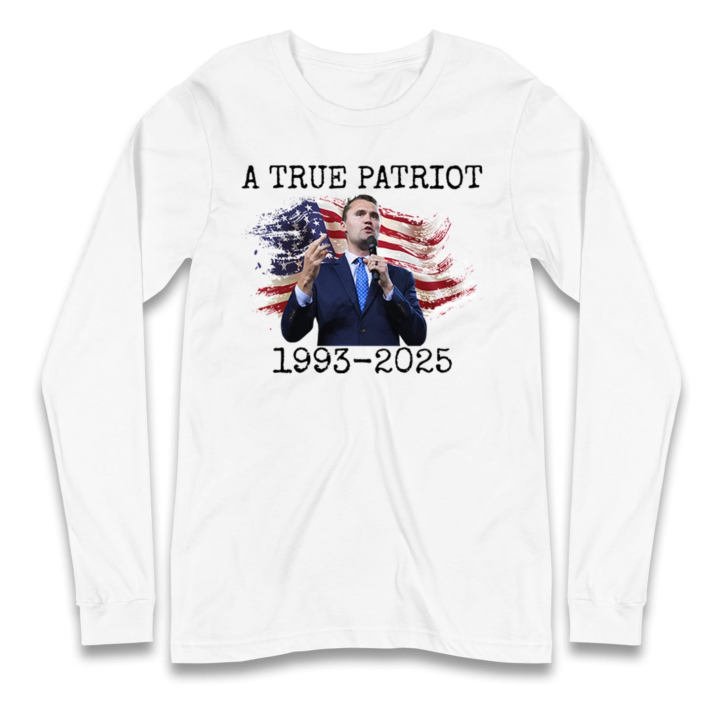 Charlie Kirk Tribute Longsleeve T Shirt