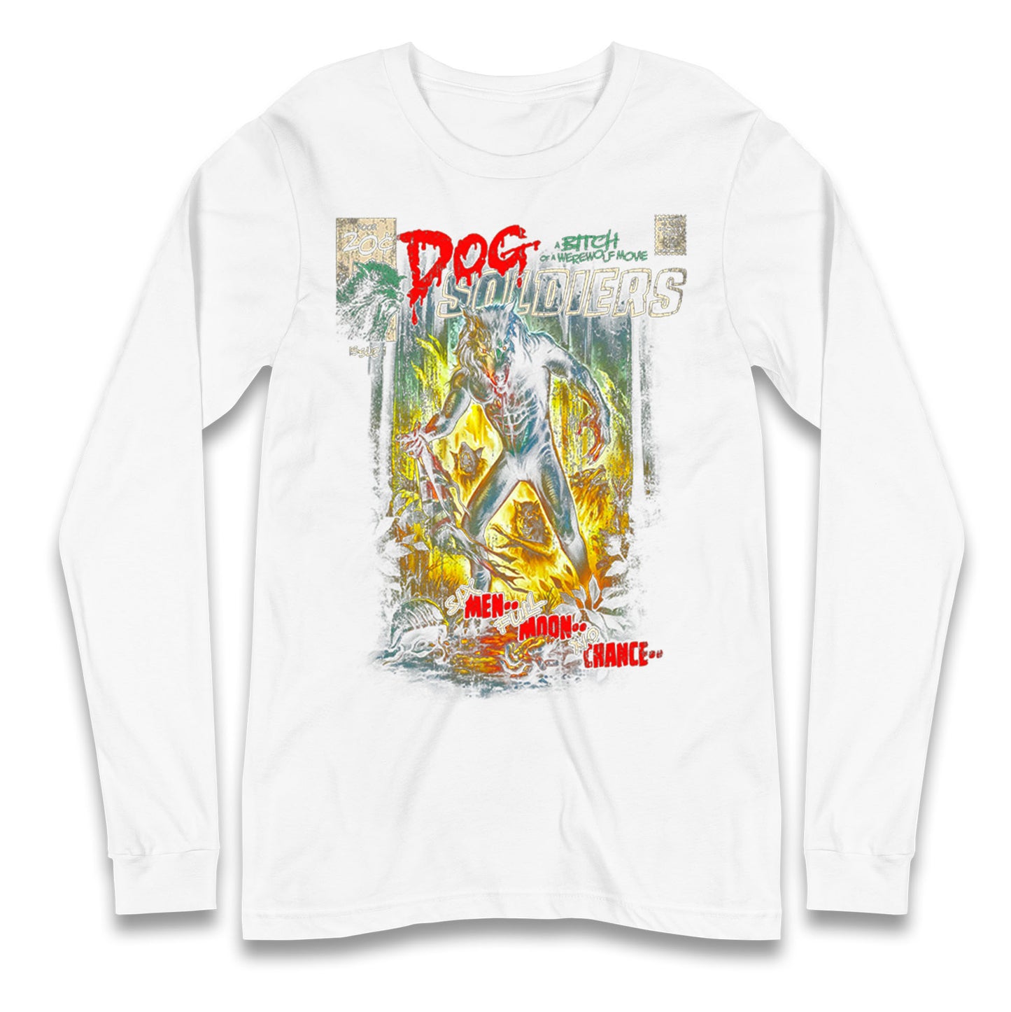 Dog Soldiers A Bitch Of A Werewolf Longsleeve T Shirt