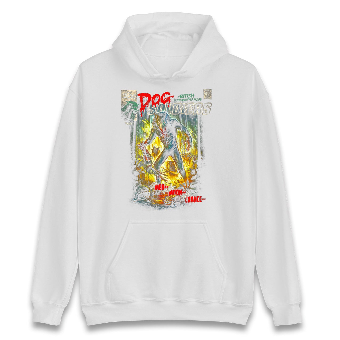 Dog Soldiers A Bitch Of A Werewolf Hoodie