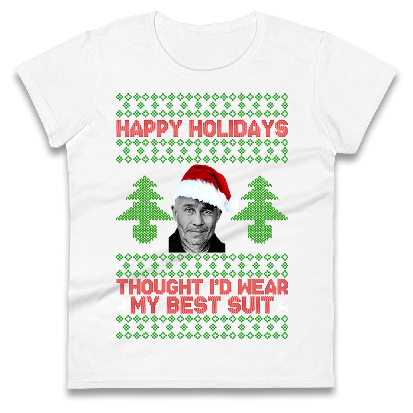 Ed Gein Christmas Ladies T Shirt