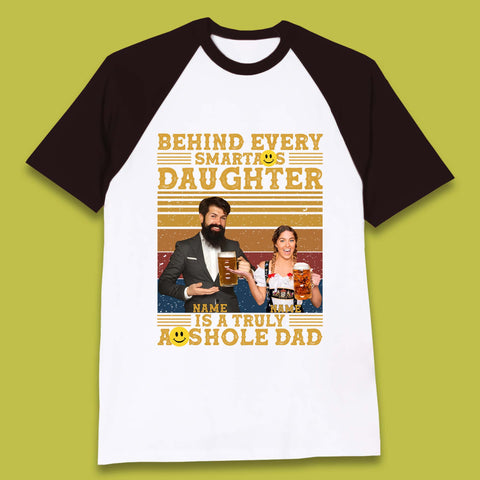 Personalised Truely Asshole Dad Baseball T-Shirt