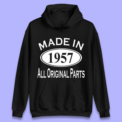 Made In 1957 All Original Parts Vintage Retro 66th Birthday Funny 66 Years Old Birthday Gift Unisex Hoodie