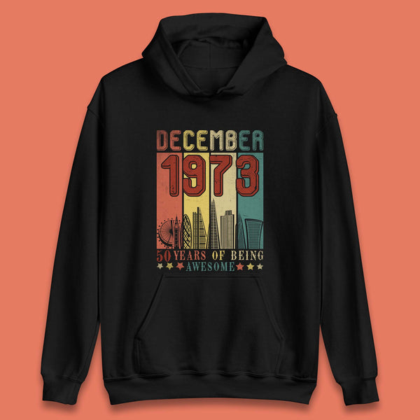 50 Years Of Being Awesome 1973 Unisex Hoodie