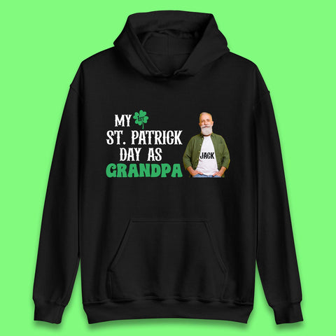 Personalised My 1st St. Patrick's Day As Grandpa Unisex Hoodie