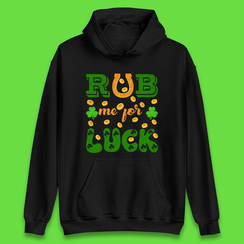 Rub Me For Luck Unisex Hoodie