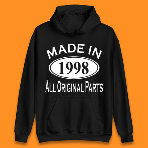 Made In 1998 All Original Parts Vintage Retro 25th Birthday Funny 25 Years Old Birthday Gift Unisex Hoodie