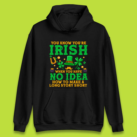 You Know You're Irish Unisex Hoodie