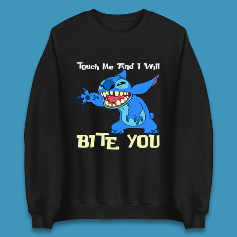 Touch Me And I Will Bite You Disney Stitch Angry Lilo & Stitch Cartoon Character Ohana Stitch Lover Unisex Sweatshirt