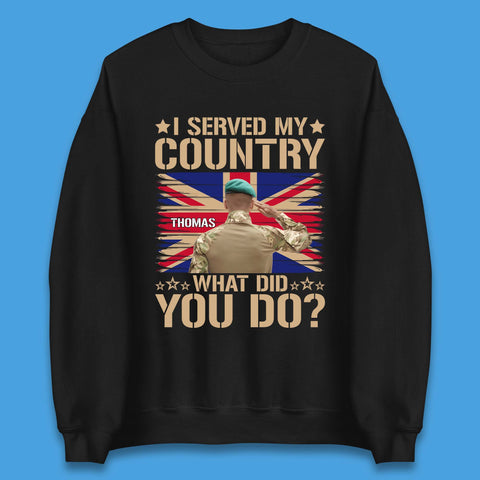 Personalised I Served My Country Unisex Sweatshirt