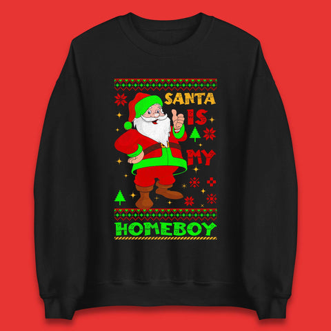 Santa Is My Homeboy Christmas Unisex Sweatshirt
