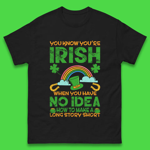 You Know You're Irish Mens T-Shirt