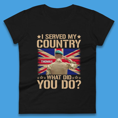 Personalised I Served My Country Womens T-Shirt