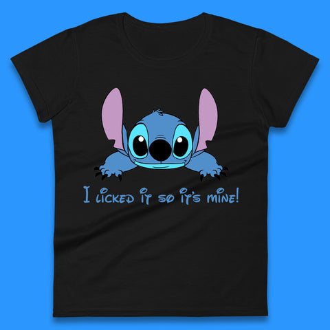 Disney I Licked It So It's Mine Funny Offensive Quote Disney Ohana Lilo And Stitich Disneyland Cartoon Character Womens Tee Top