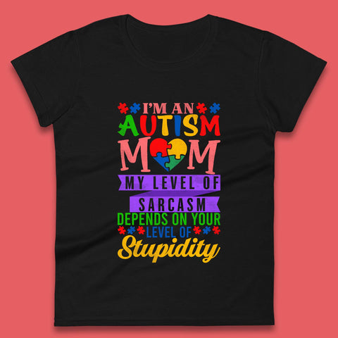 Autism Mom Humor Womens T-Shirt