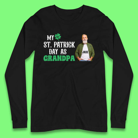 Personalised My 1st St. Patrick's Day As Grandpa Long Sleeve T-Shirt