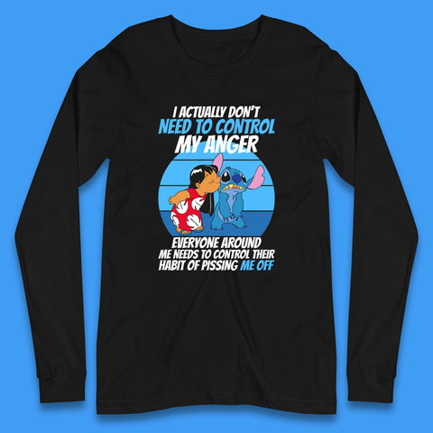 I Actually Need To Control My Anger Everyone Around My Need To Control Their Habit Of Pissing Me Off Lilo Kissing Stitch Long Sleeve T Shirt