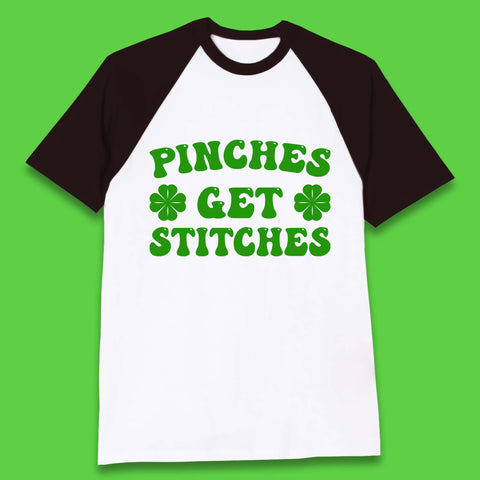 Pinches Get Stitches Baseball T-Shirt