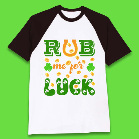 Rub Me For Luck Baseball T-Shirt