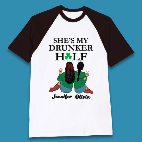 Personalised She's My Drunker Half Baseball T-Shirt