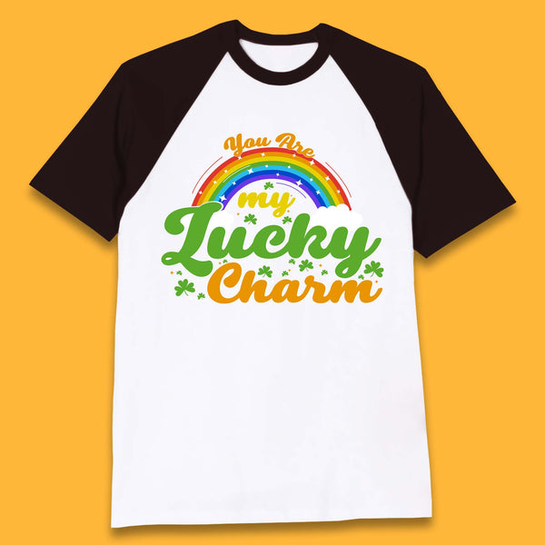 You Are My Lucky Charm Baseball T-Shirt
