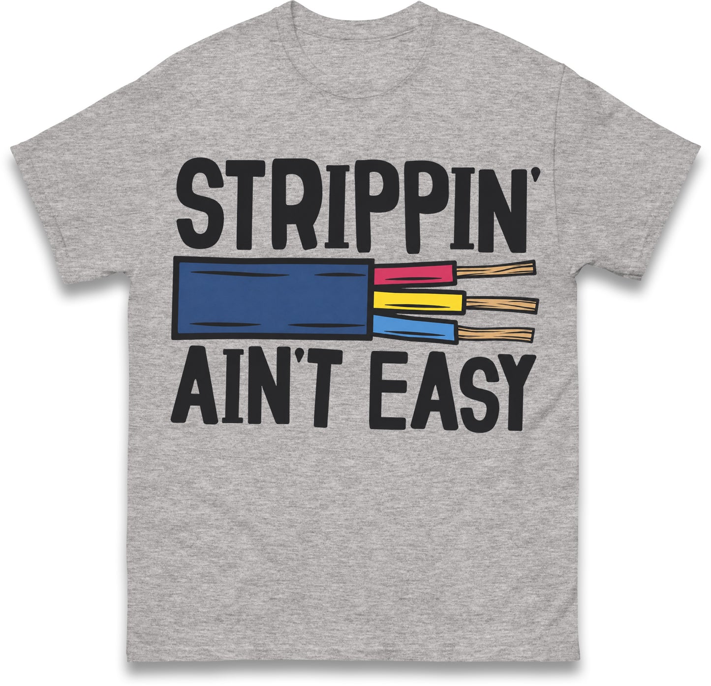 Srippin Aint Easy T Shirt Gift for Electrician