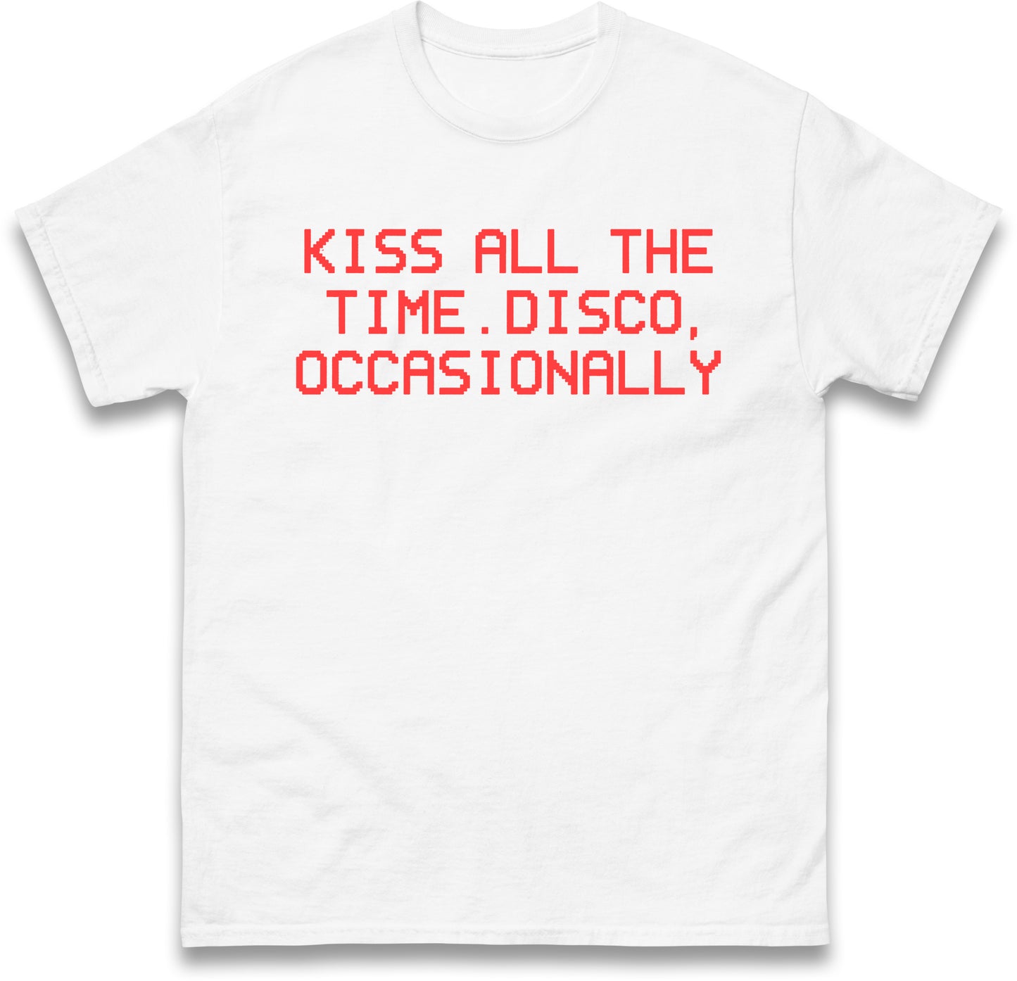 Harry Styles T Shirt Kiss All The Time Disco Occasionally