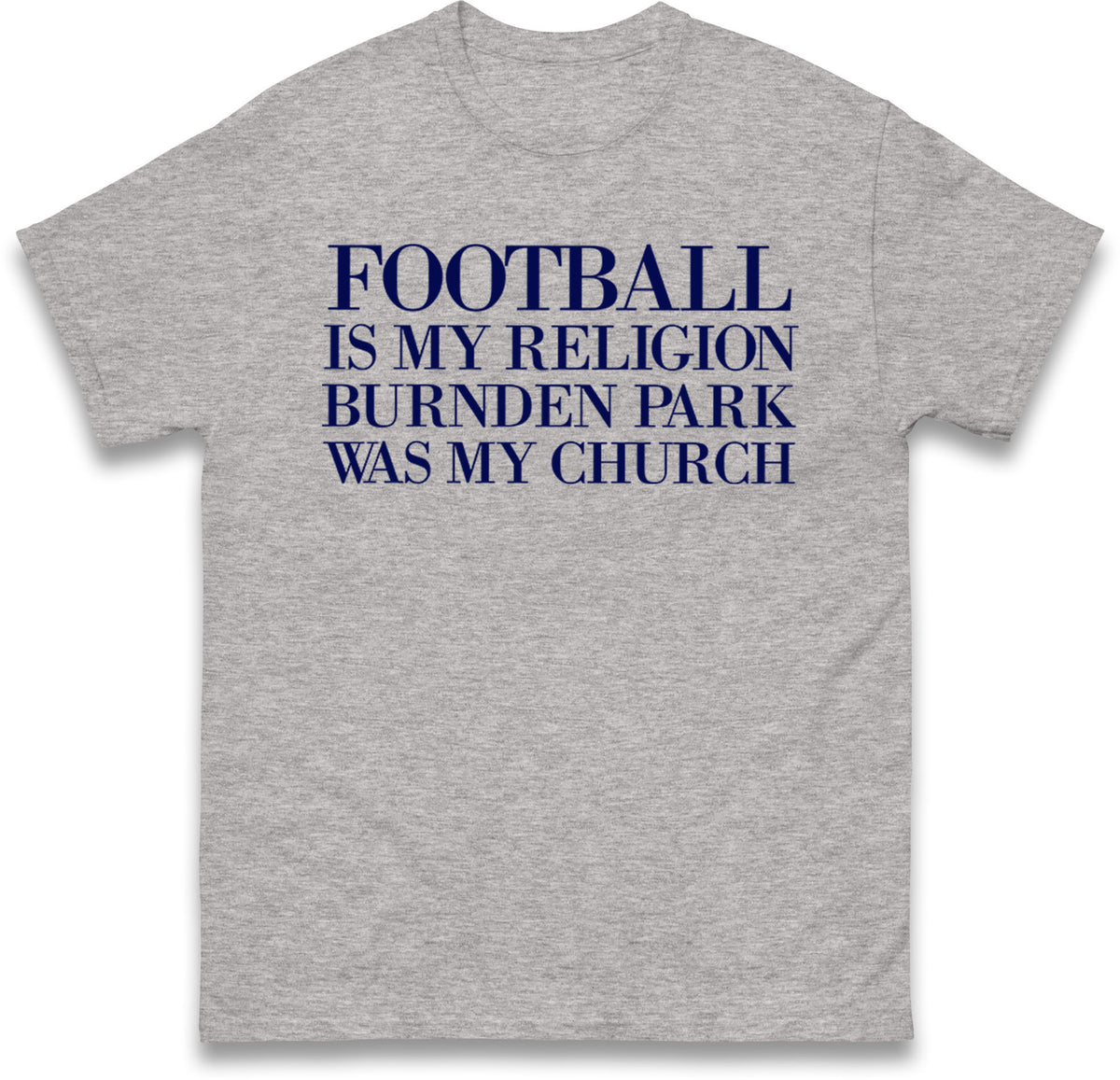 Football is My Religion T Shirt