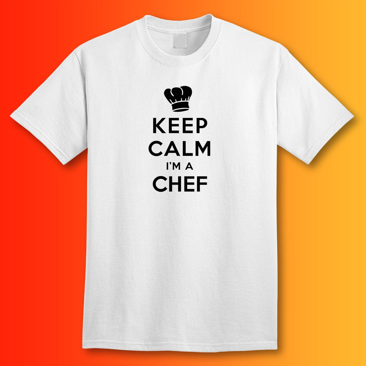Keep Calm I'm a Chef T Shirt