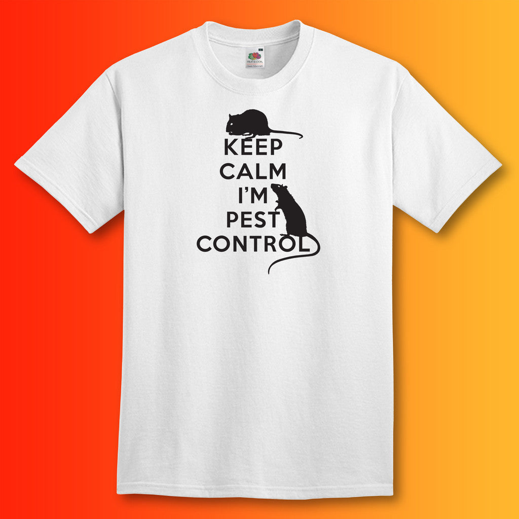 Keep Calm I'm Pest Control T-Shirt White