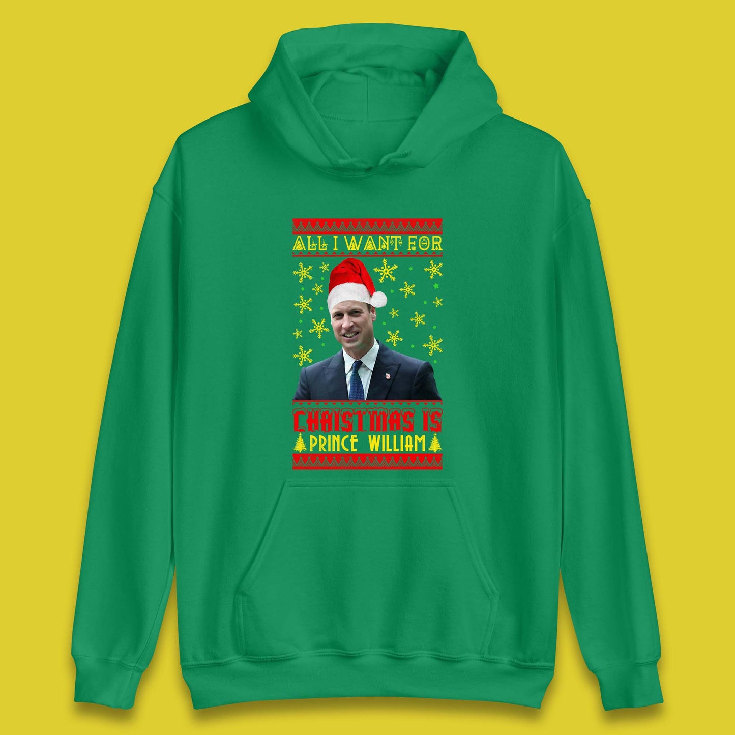 Want Prince William For Christmas Unisex Hoodie
