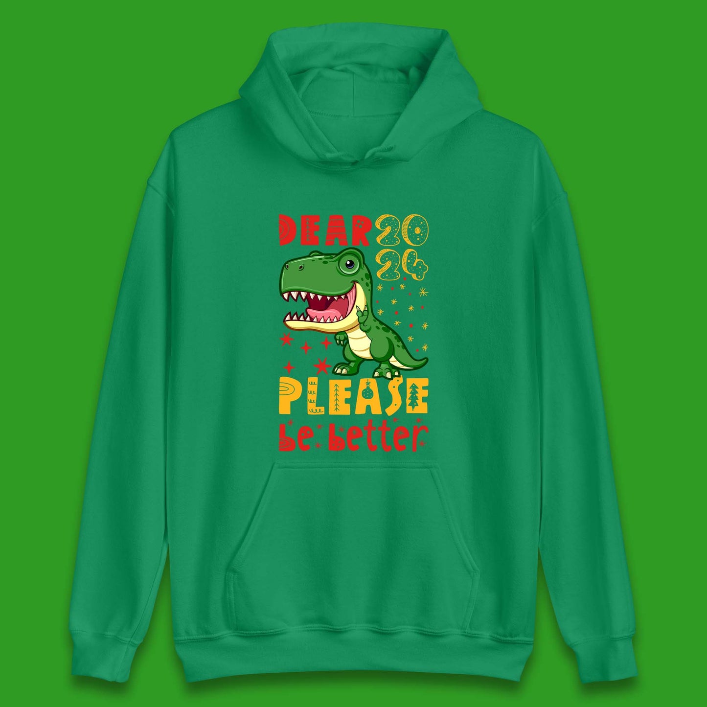 Dear 2024 Please Be Better Unisex Hoodie