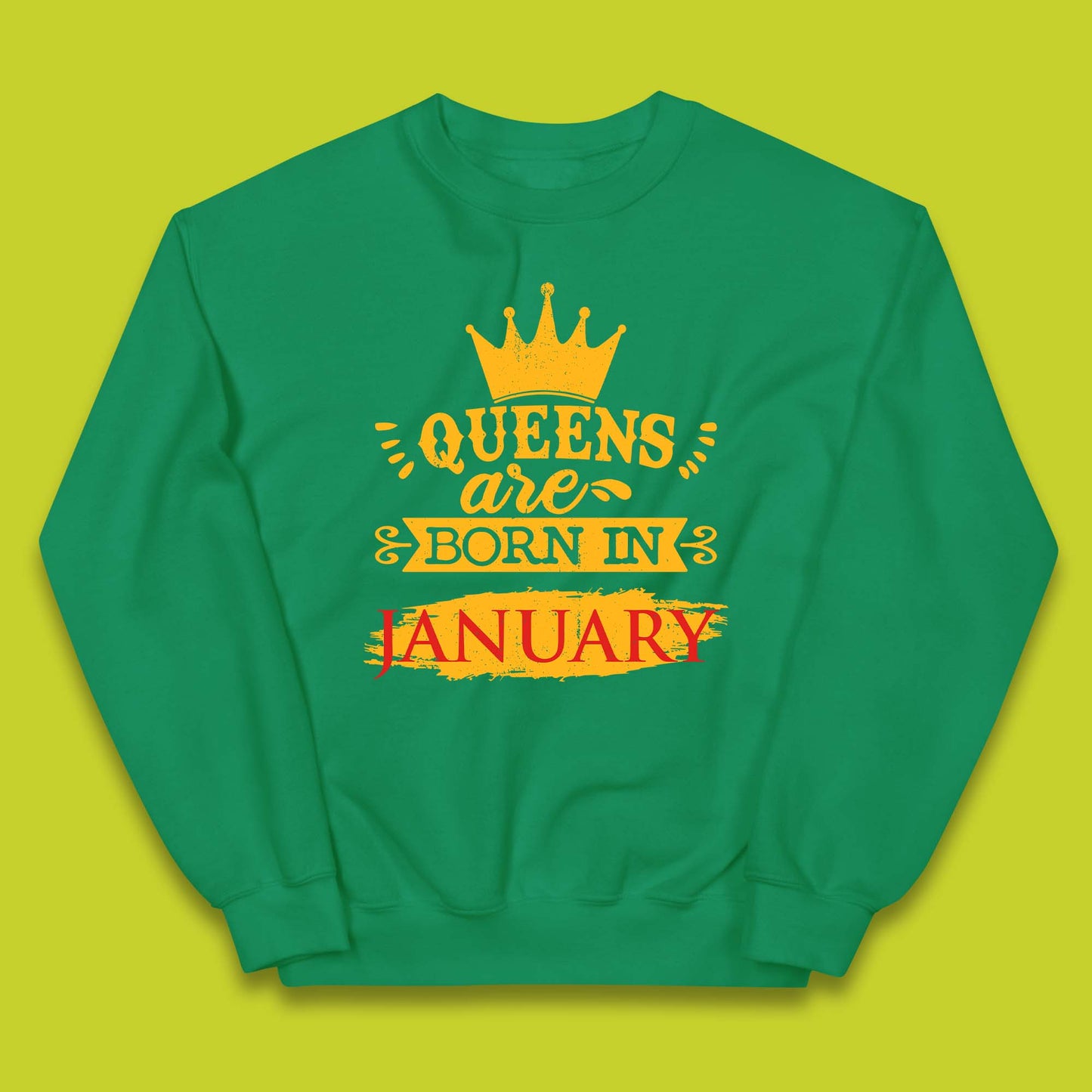 Queens Are Born In January Kids Jumper