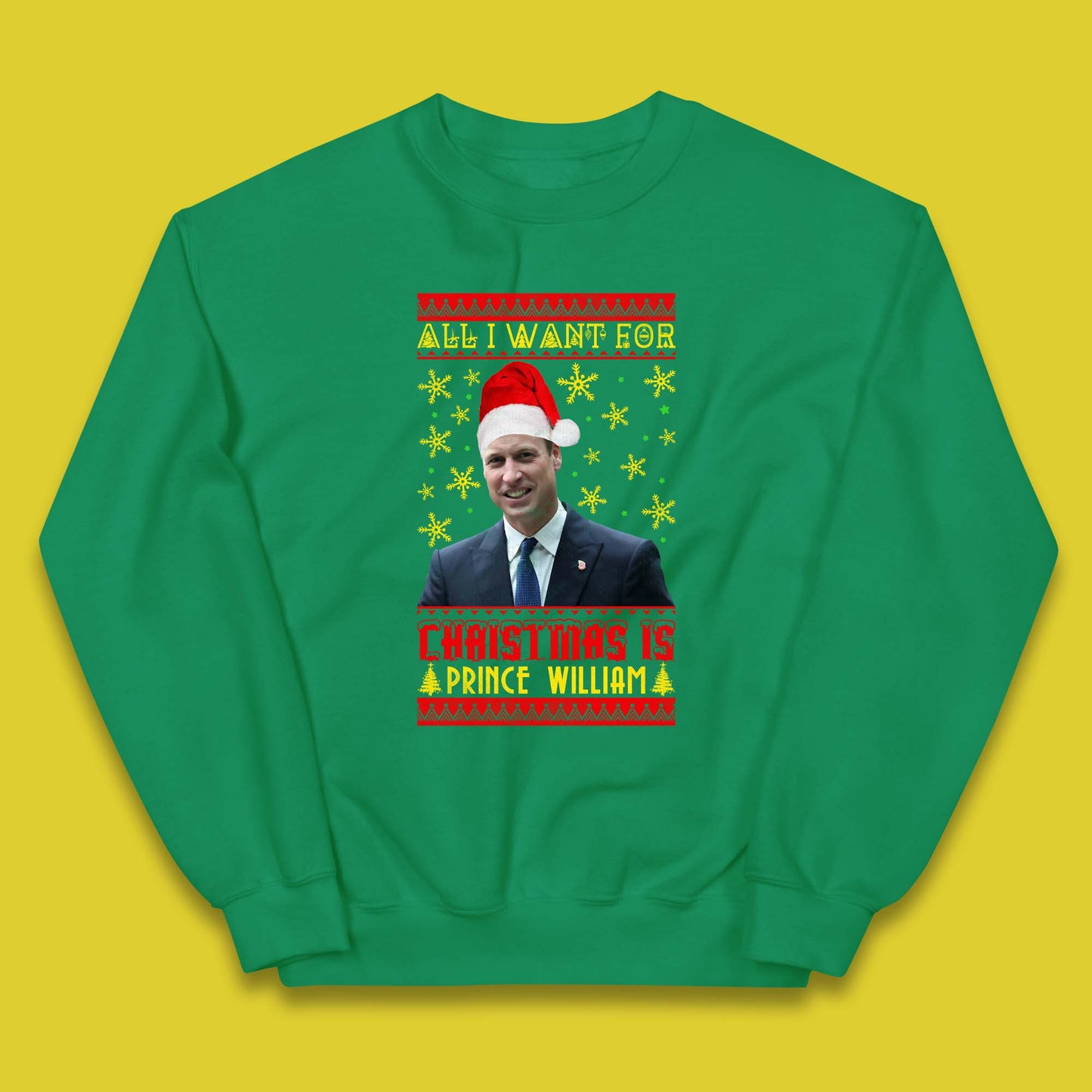 Want Prince William For Christmas Kids Jumper