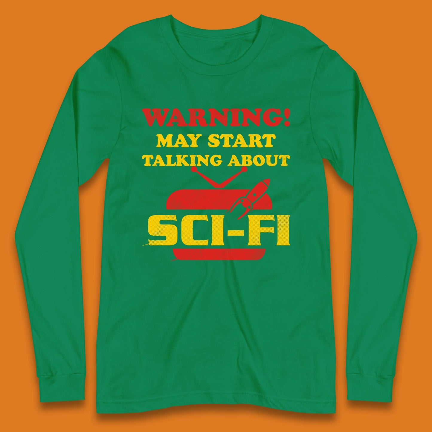 Warning Talking About Sci-Fi Long Sleeve T-Shirt