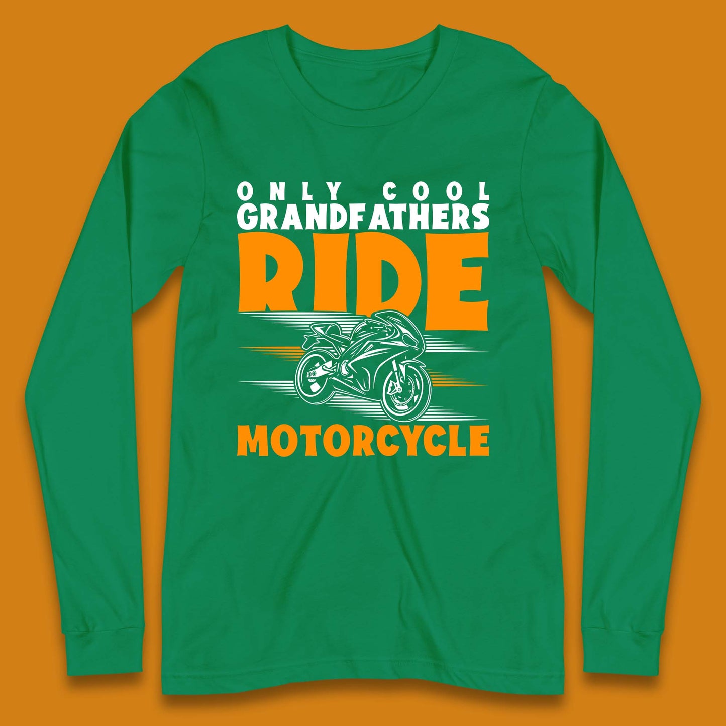 Grandfathers Ride Motorcyle Long Sleeve T-Shirt
