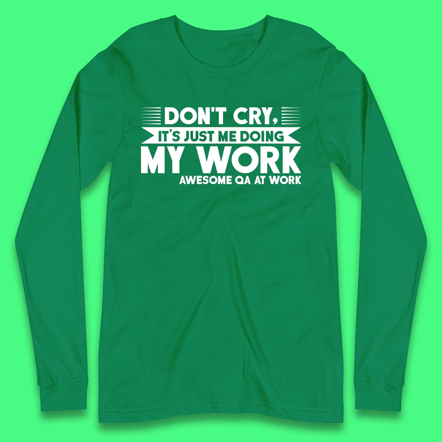 Awesome Qa At Work Long Sleeve T-Shirt