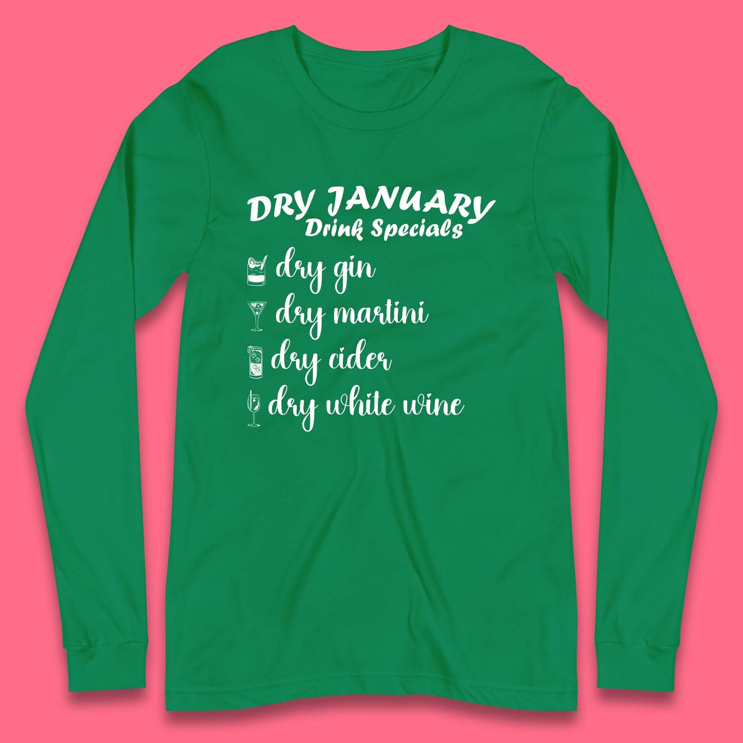 Dry January Drink Menu Long Sleeve T-Shirt