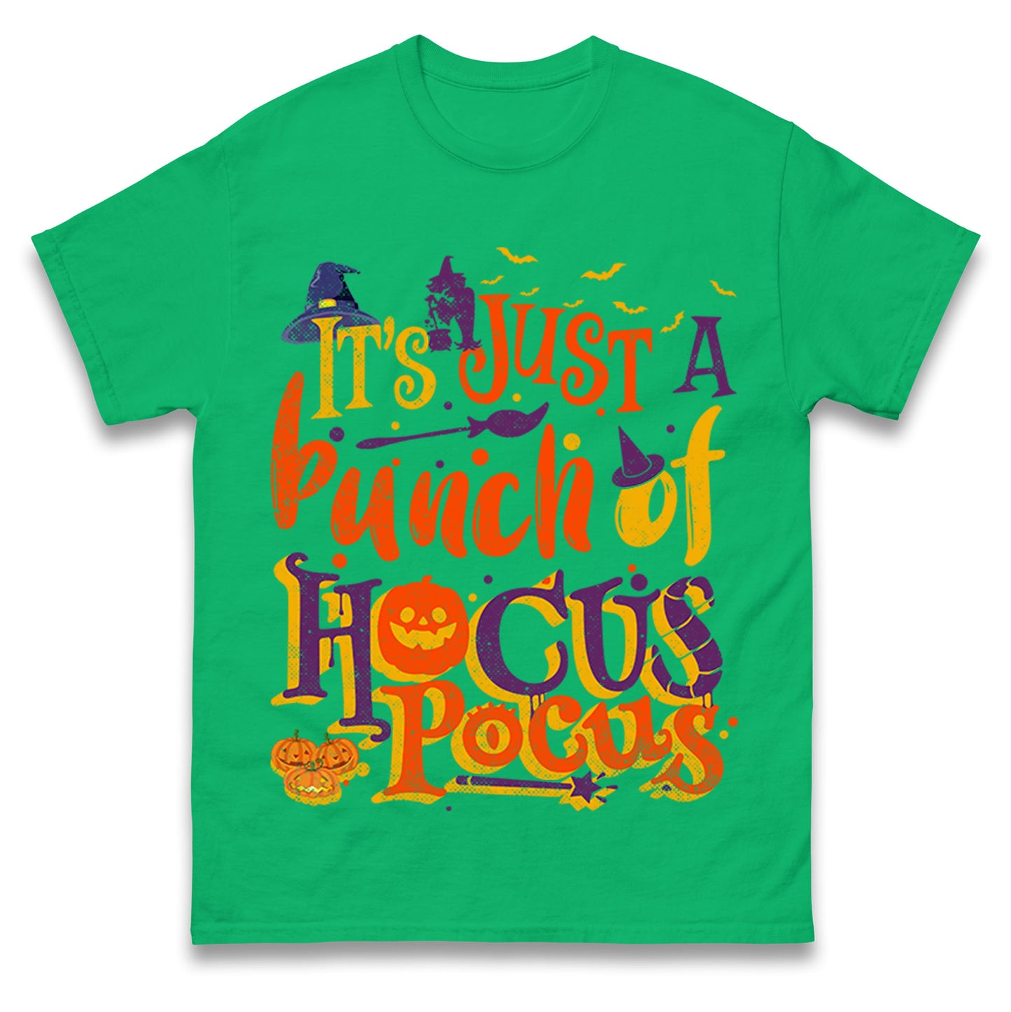 Its Just A Bunch Of Hocus Pocus T Shirts