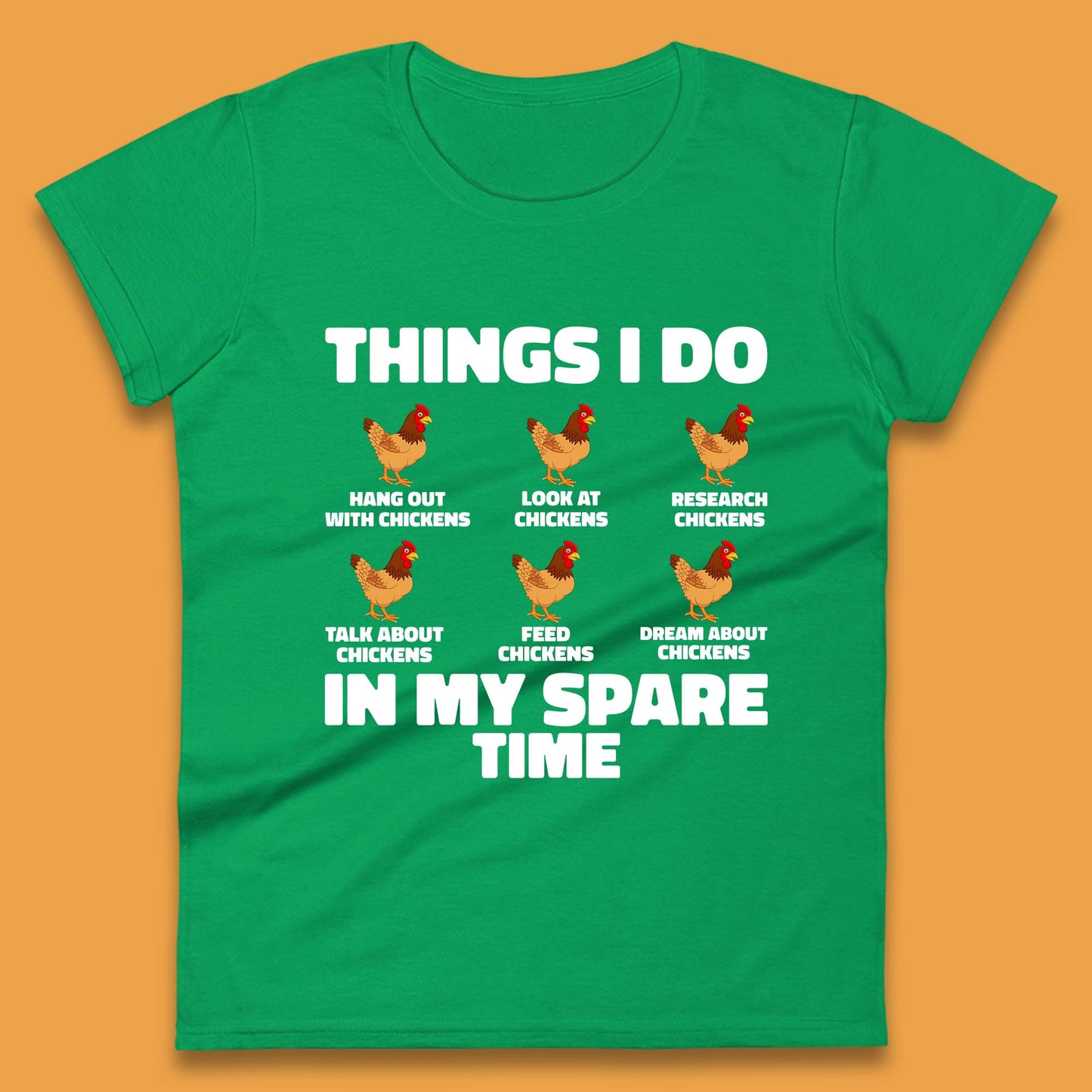 Chickens Things Womens T-Shirt