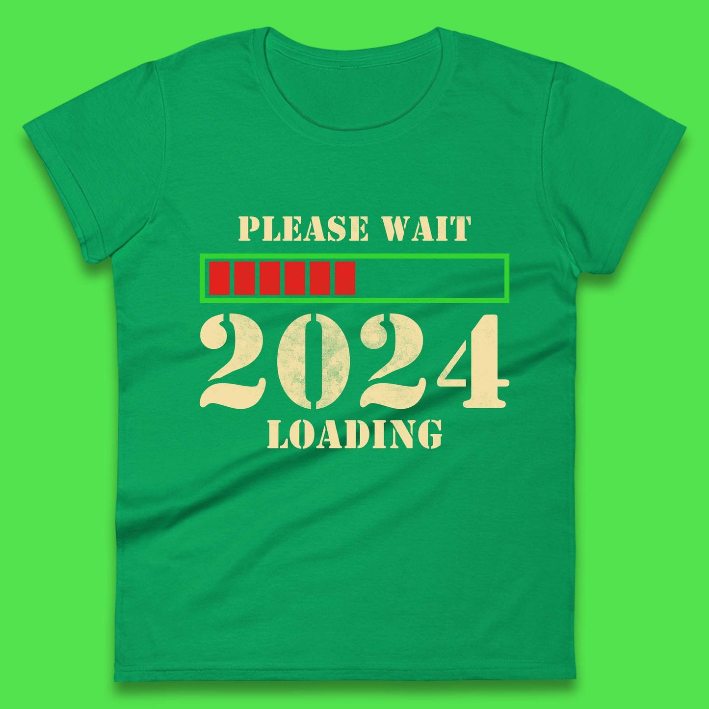 Please Wait 2024 Loading Womens T-Shirt