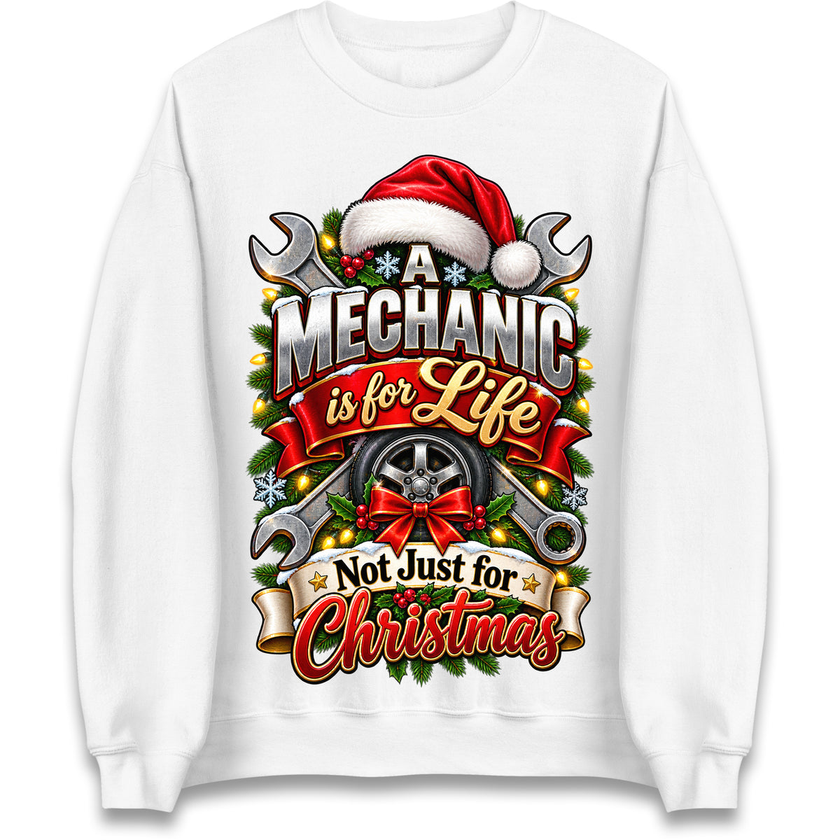 A Mechanic is for Life Not Just for Christmas Jumper