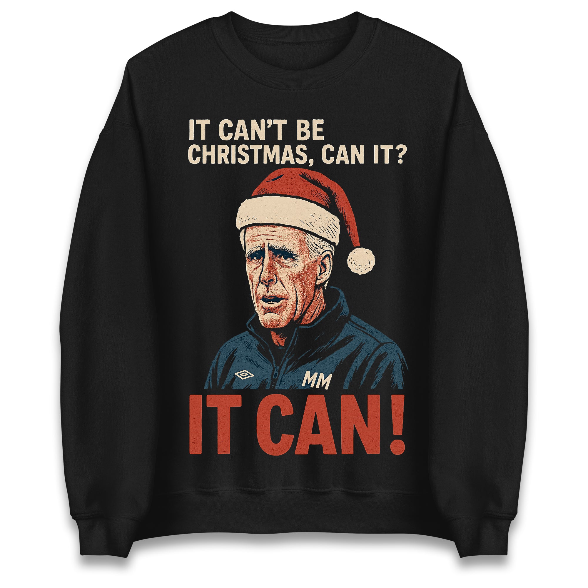 Mick McCarthy Christmas Jumper | It Can't Be Christmas Can It | It Can