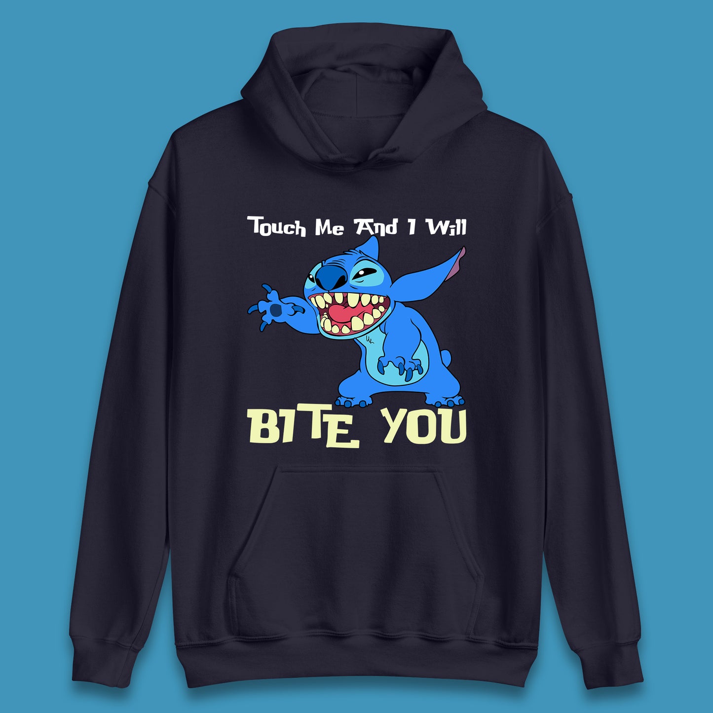 Touch Me And I Will Bite You Disney Stitch Angry Lilo & Stitch Cartoon Character Ohana Stitch Lover Unisex Hoodie