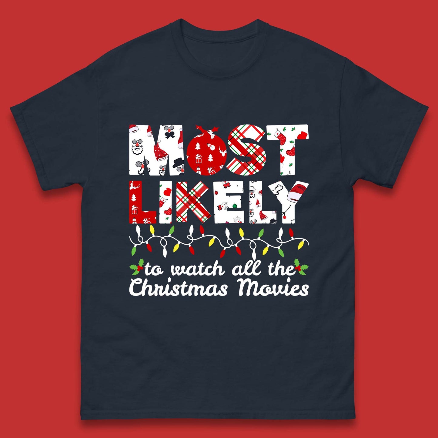 most likely christmas t shirt