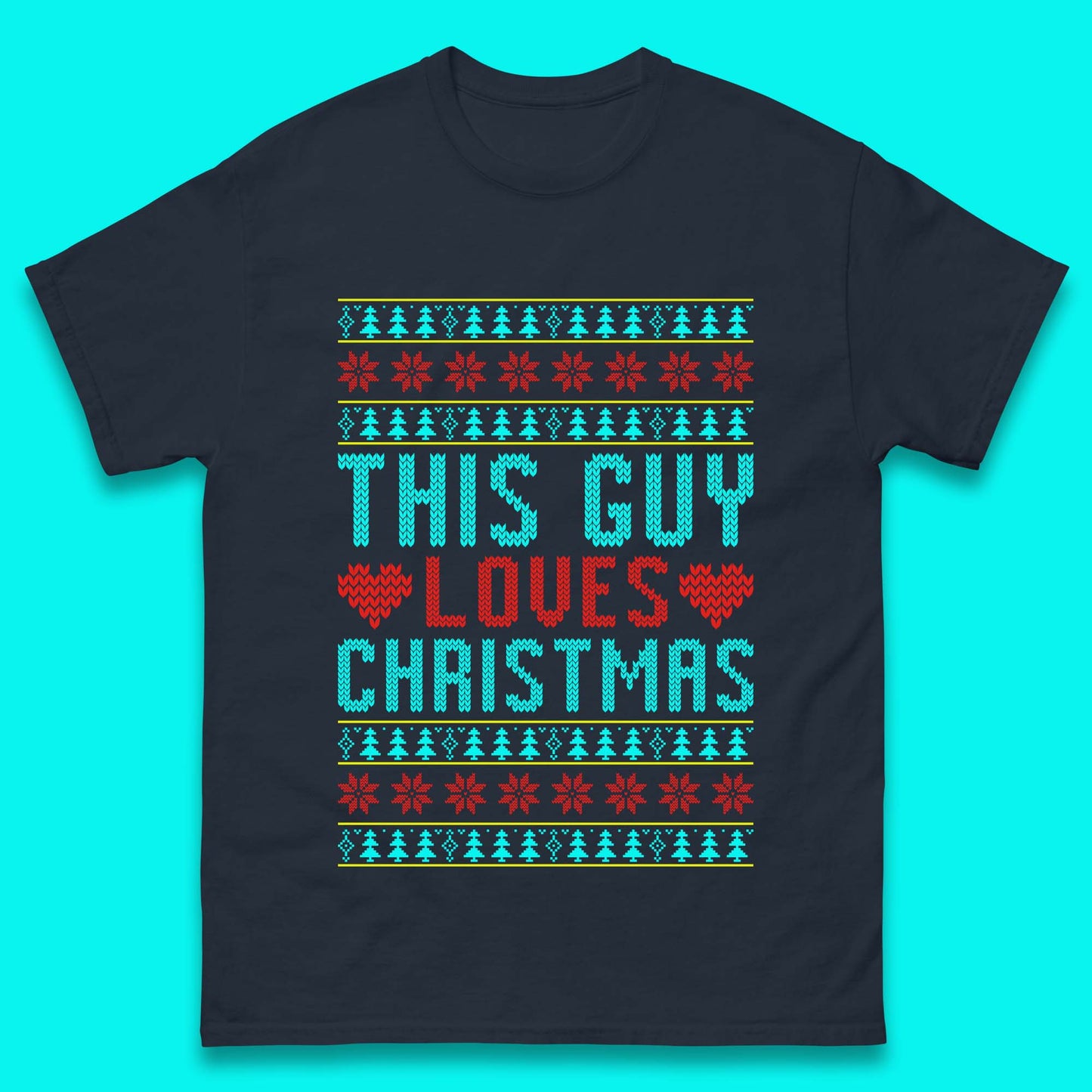 This Guy Loves Christmas Mens T-Shirt
