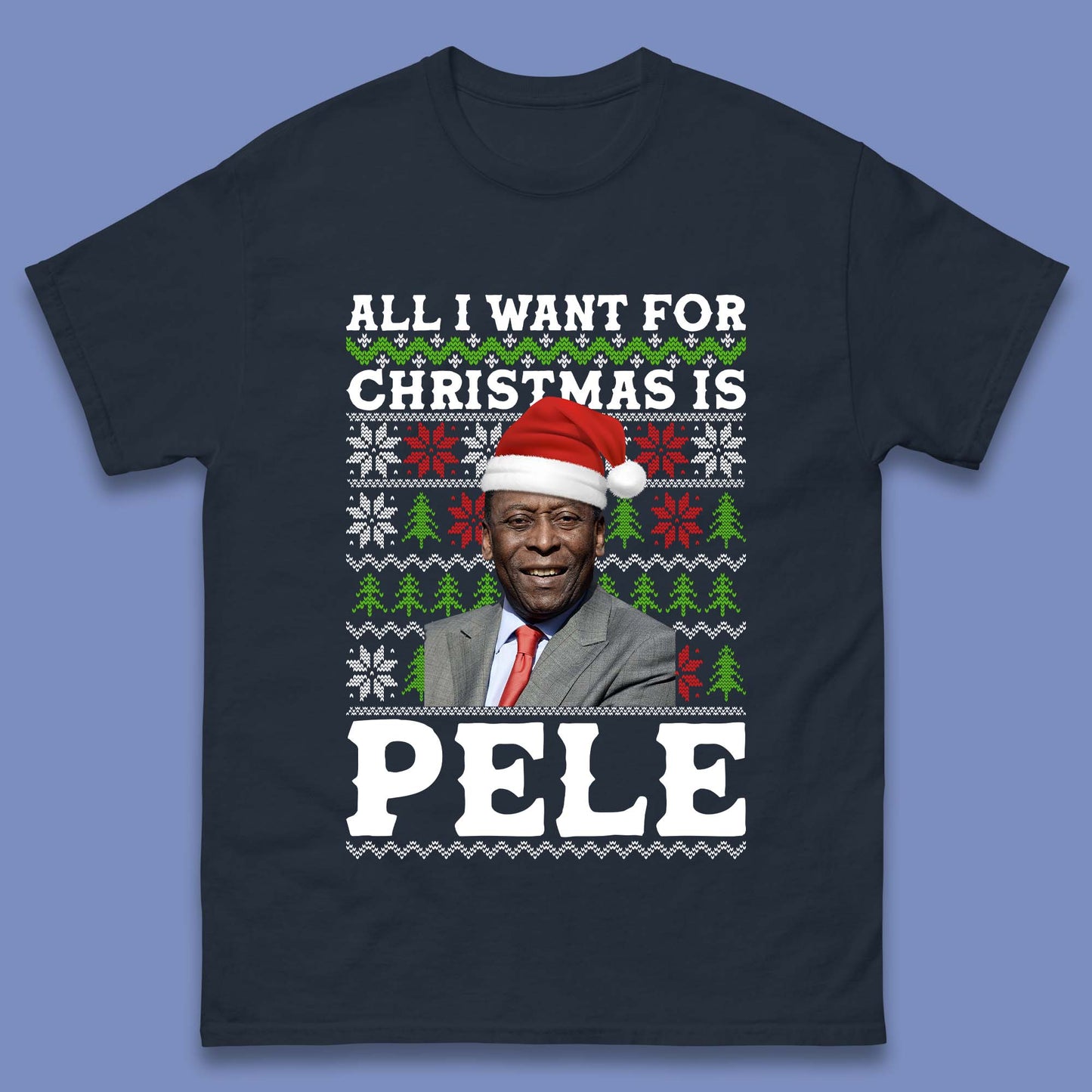 Want Pele For Christmas Mens T-Shirt