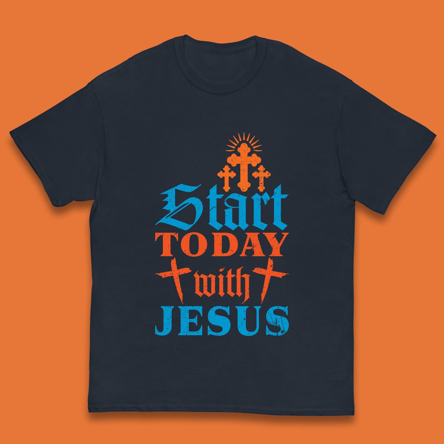 Start Today With Jesus Christian Beliefs Jesus Christ Religious Kids T Shirt