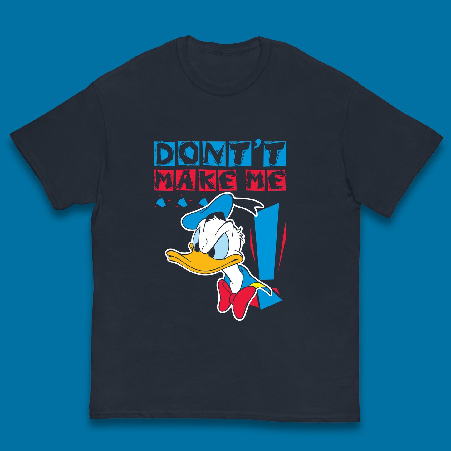 Funny Disney Daffy Duck Don't Make Me Cartoon Character Disneyland Vacation Trip Disney World Walt Disney Kids T Shirt