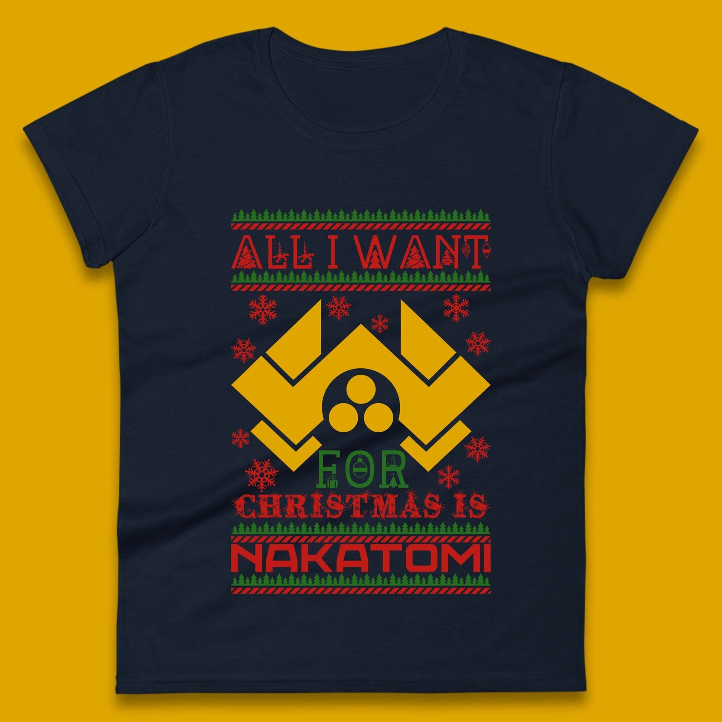 Want Nakatomi For Christmas Womens T-Shirt