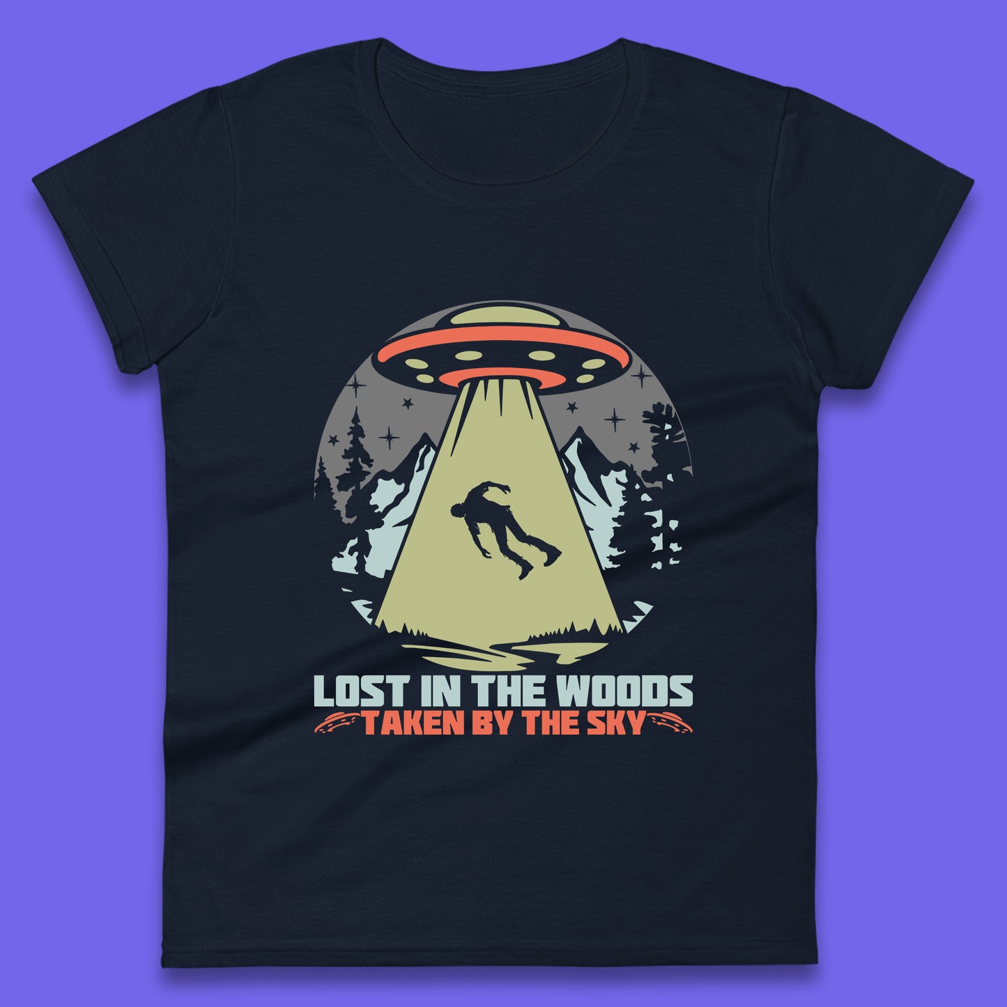 Lost In The Woods Taken By Sky Bigfoot Funny Sasquatch Getting Abducted By Aliens Camping Womens Tee Top